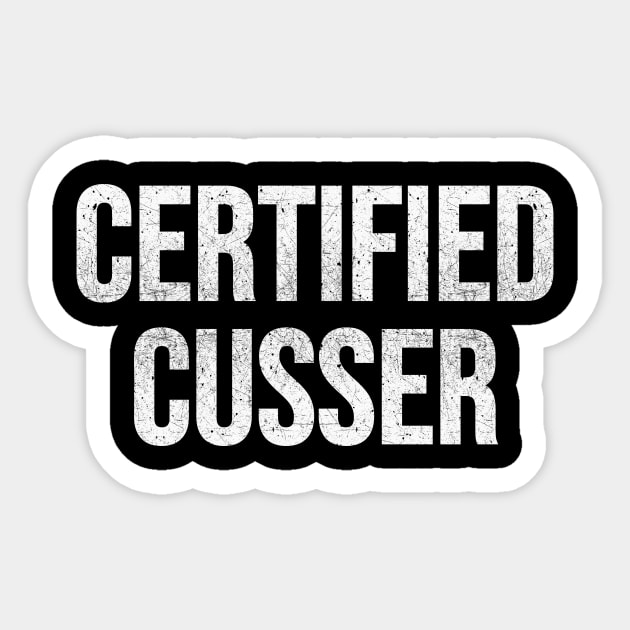 Certified Cusser Sticker by Riel